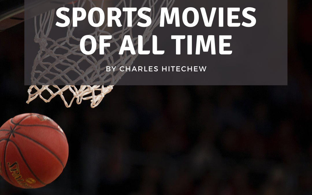 5 Greatest Sports Movies Of All Time