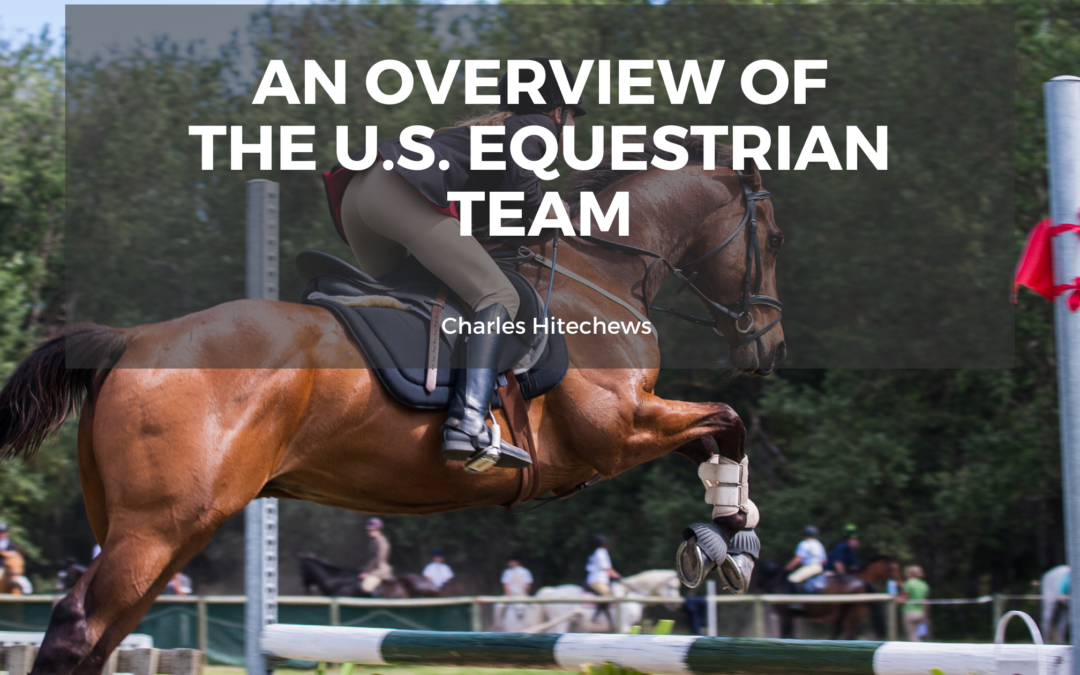 An Overview of the U.S. Equestrian Team