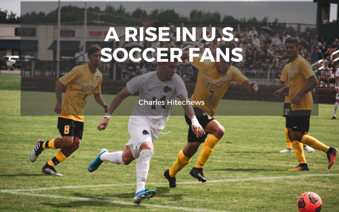 A Rise in U.S. Soccer Fans