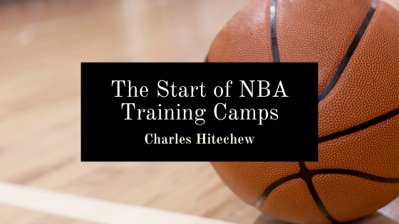 The Start Of NBA Training Camps