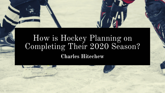 Charles Hitechew Hockey 2020 Adjusted Schedule