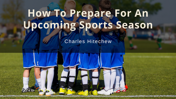 How To Prepare For An Upcoming Sports Season