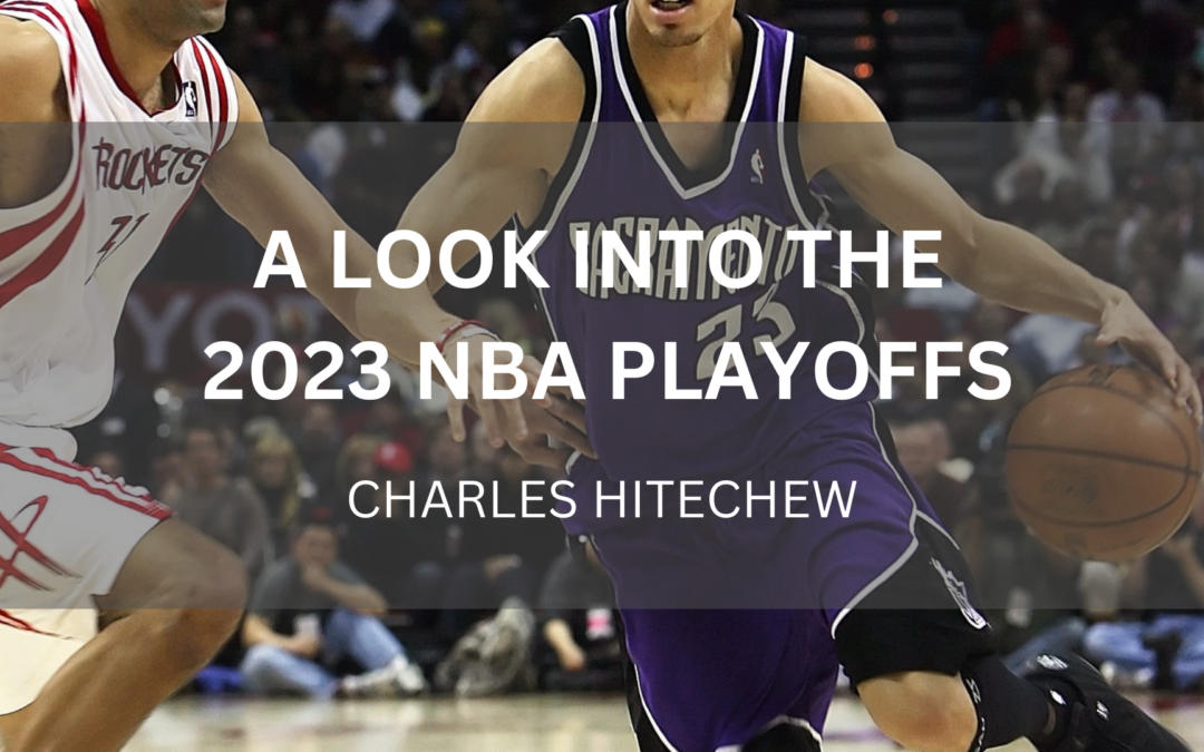 A Look Into The 2023 NBA Playoffs