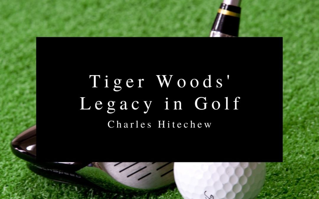 Tiger Woods' Legacy In Golf